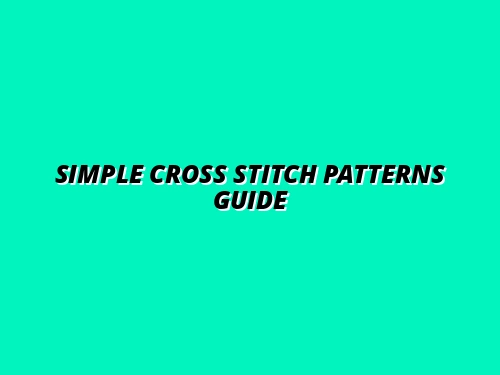 step by step cross stitch patterns for newbies